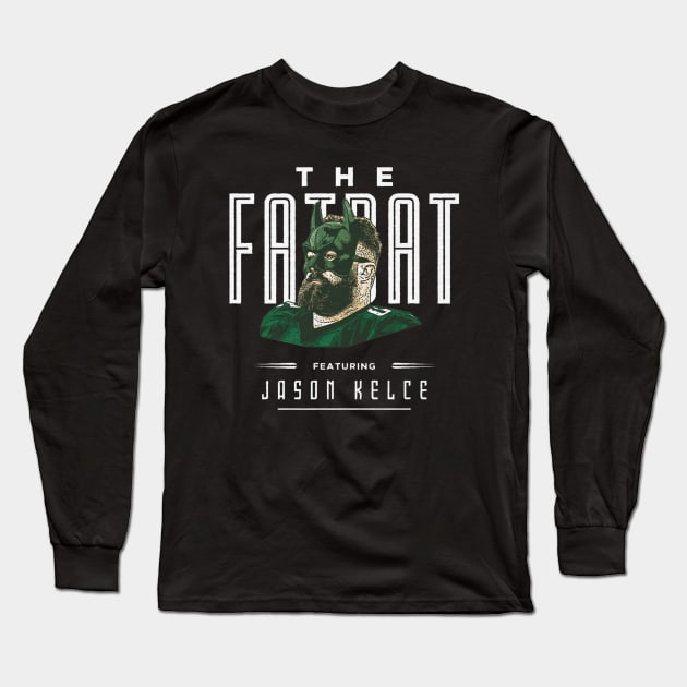 Jason Kelce Philadelphia Fat Bat Long Sleeve T-Shirt by Chunta_Design